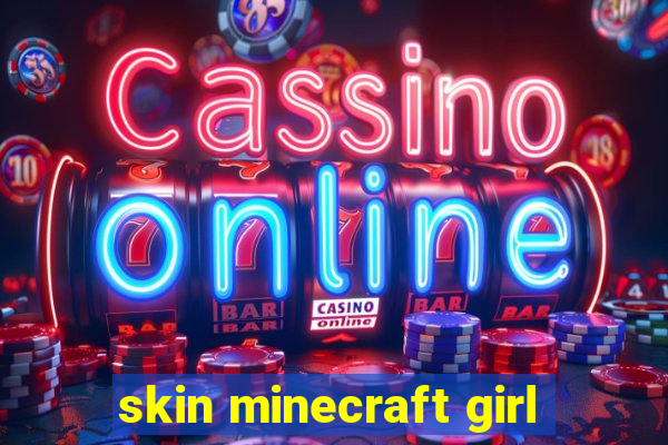 skin minecraft girl